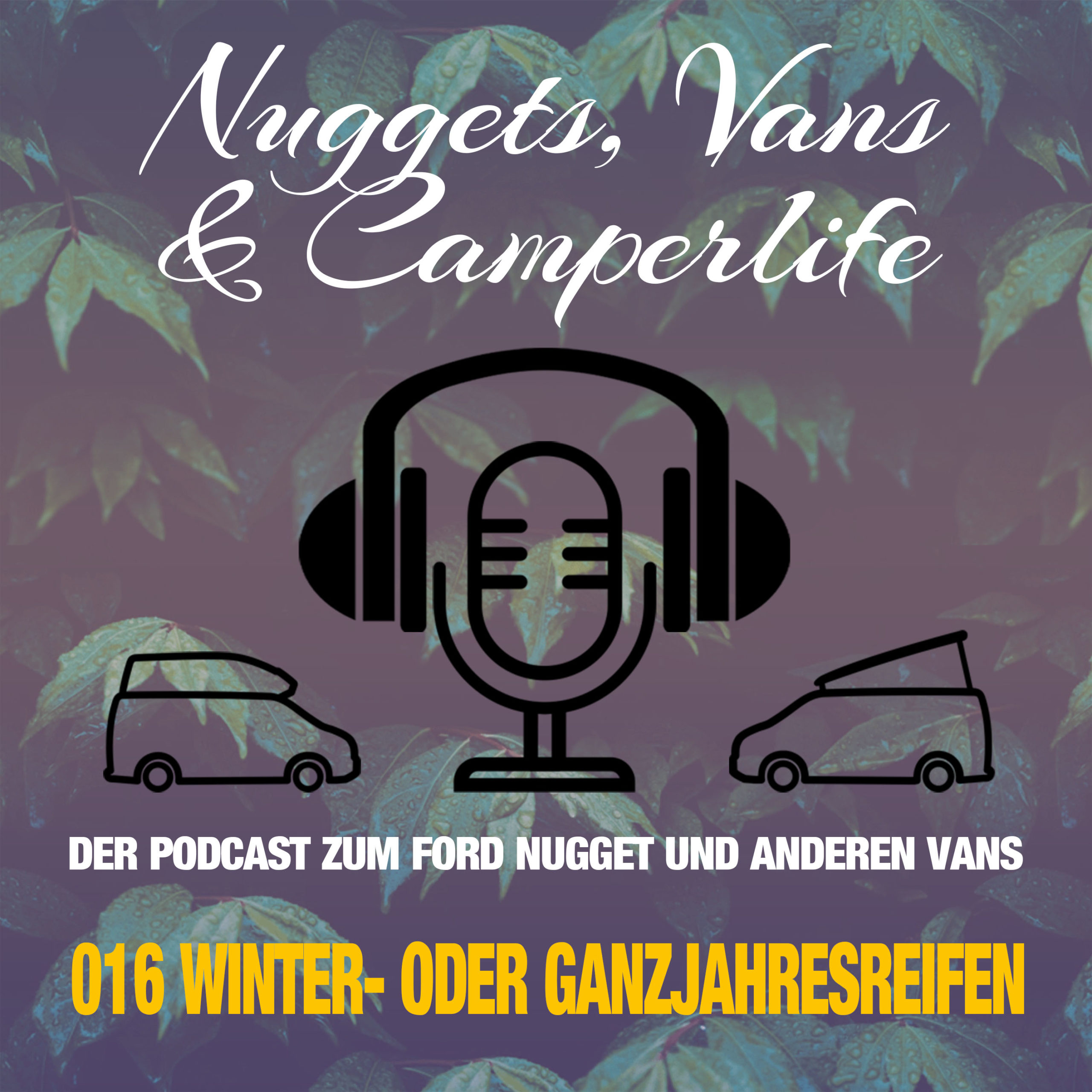 Nuggets, Vans & Camperlife - Der Podcast zum Ford Nugget und anderen Vans