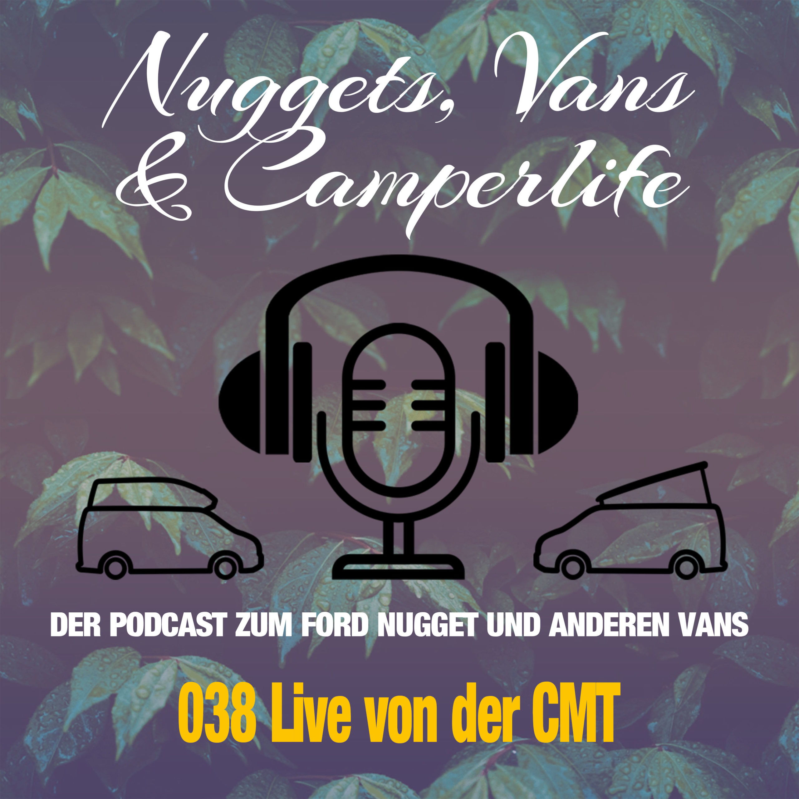 Nuggets, Vans & Camperlife - Der Podcast zum Ford Nugget und anderen Vans