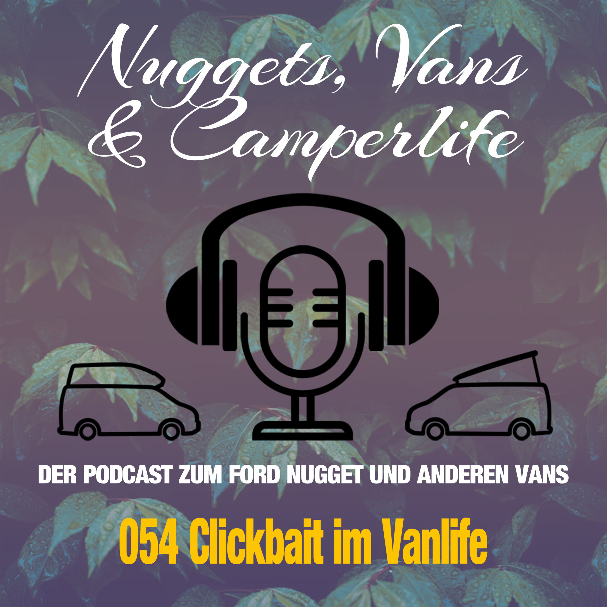 Nuggets, Vans & Camperlife - Der Podcast zum Ford Nugget und anderen Vans