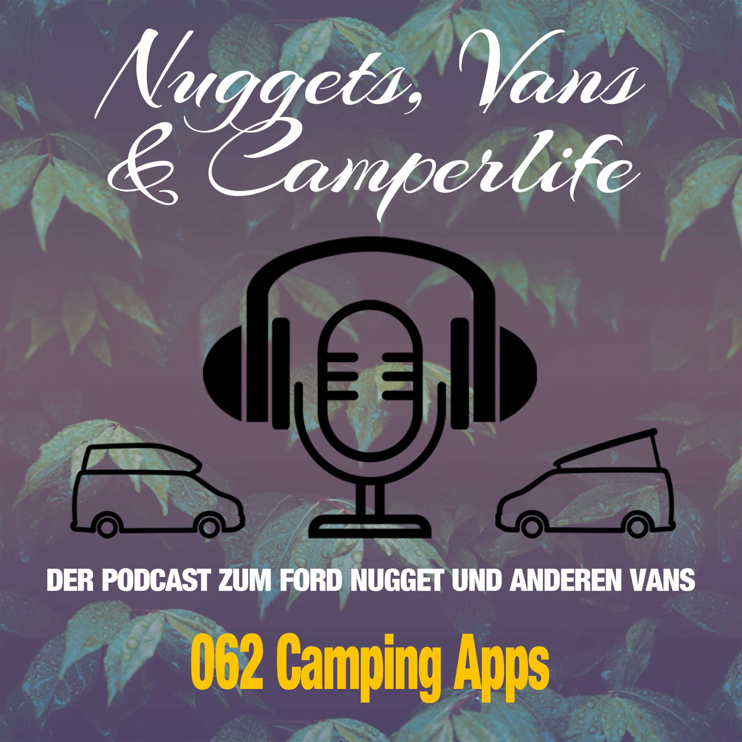 Nuggets, Vans & Camperlife - Der Podcast zum Ford Nugget und anderen Vans