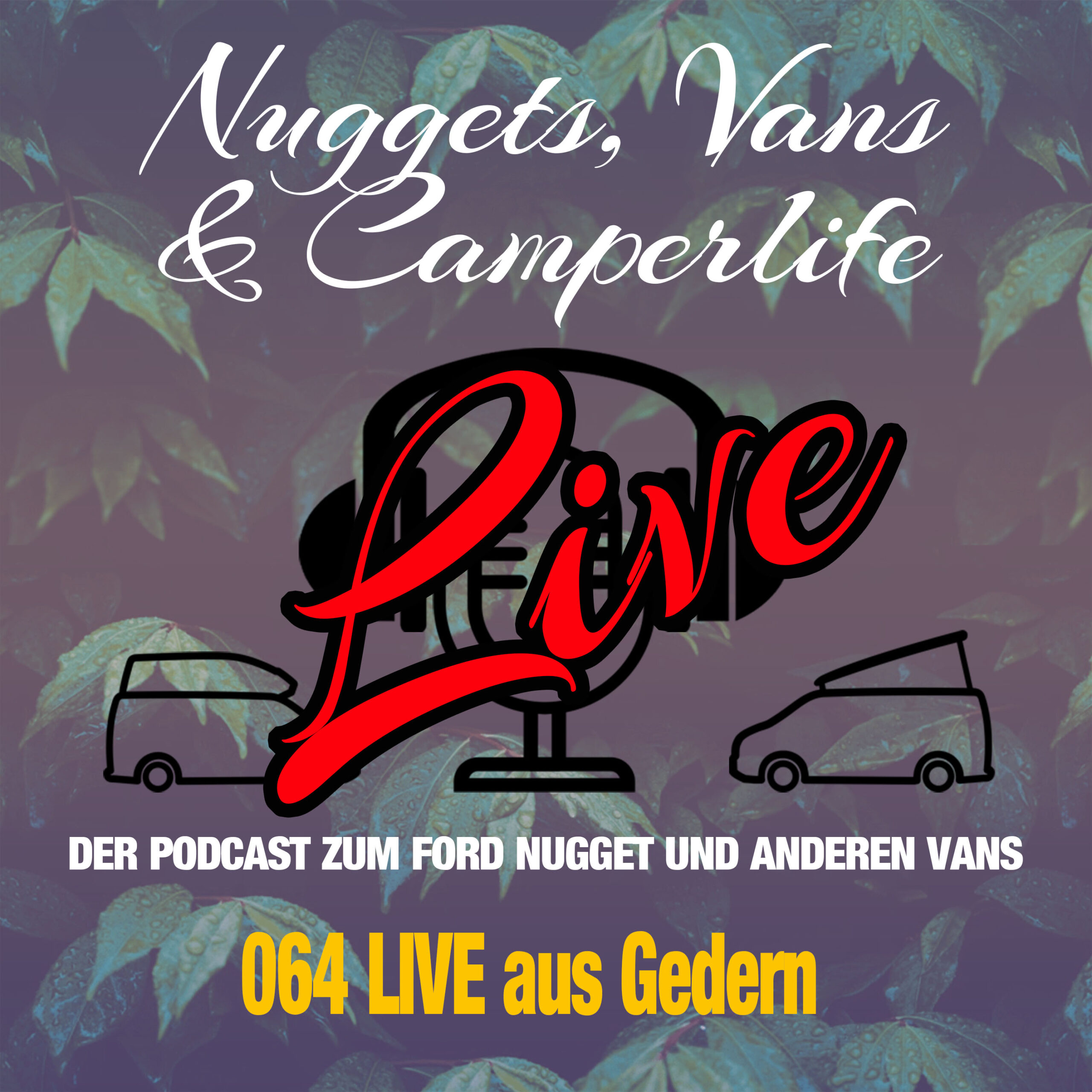 Nuggets, Vans & Camperlife - Der Podcast zum Ford Nugget und anderen Vans